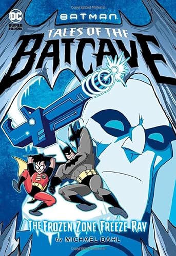 Stock image for The Frozen Zone Freeze Ray (Batman Tales of the Batcave) for sale by Jenson Books Inc