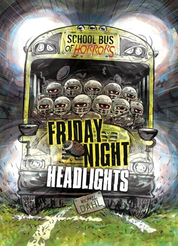 Stock image for Friday Night Headlights: A 4D Book (School Bus of Horrors) for sale by Hawking Books