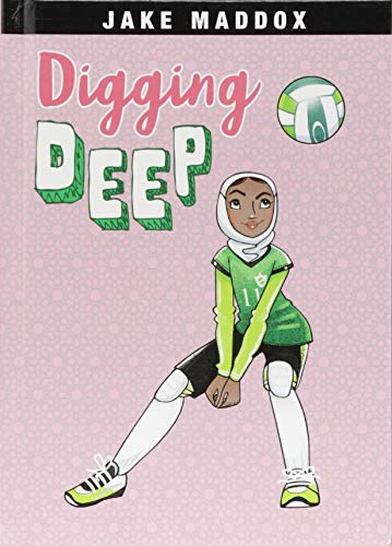9781496563569: Digging Deep (Jake Maddox Girl Sports Stories)