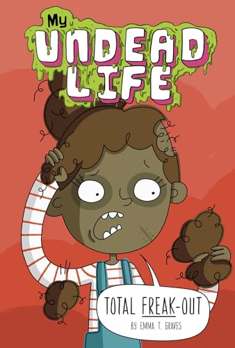 Stock image for Total FREAK-Out (My Undead Life) for sale by GF Books, Inc.