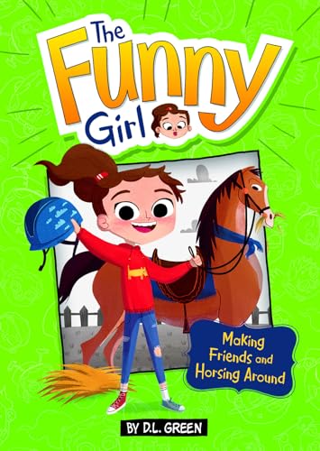 Stock image for Making Friends and Horsing Around: A 4D Book (The Funny Girl) for sale by Jenson Books Inc