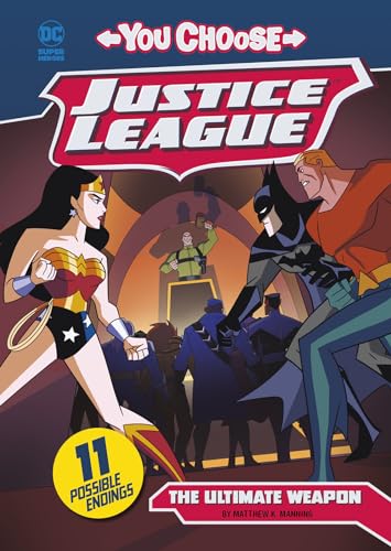 Beispielbild fr The Ultimate Weapon (You Choose Stories: Justice League) zum Verkauf von Goodwill of Colorado