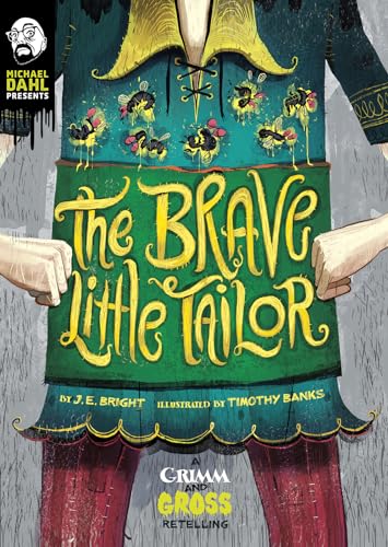 Beispielbild fr The Brave Little Tailor: A Grimm and Gross Retelling zum Verkauf von ThriftBooks-Dallas