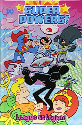Imagen de archivo de Super Powers!: League Vs. Legion! a la venta por Revaluation Books