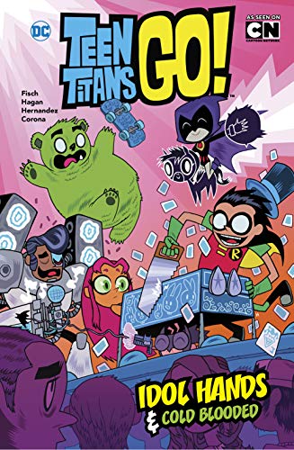 Imagen de archivo de Idol Hands and Cold Blooded (Teen Titans Go!) a la venta por Irish Booksellers