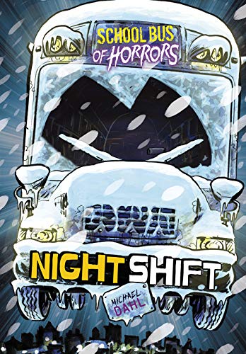 Imagen de archivo de Night Shift: A 4D Book (School Bus of Horrors) a la venta por GF Books, Inc.