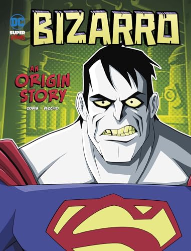 Stock image for Bizarro: An Origin Story (DC Super-Villains) for sale by Adventures Underground