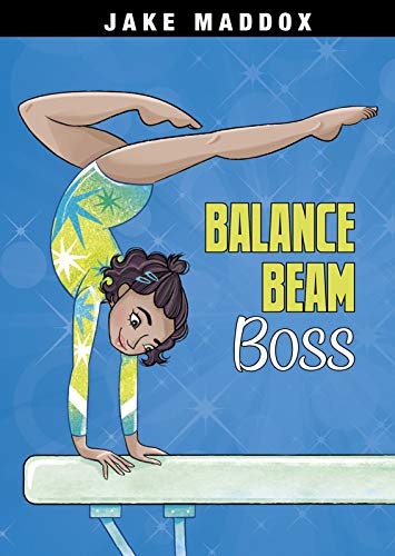 Stock image for Balance Beam Boss (Jake Maddox Girl Sports Stories) for sale by Blue Vase Books