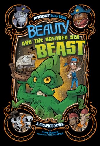 Beispielbild fr Beauty and the Dreaded Sea Beast: A Graphic Novel (Far Out Fairy Tales) zum Verkauf von Bahamut Media