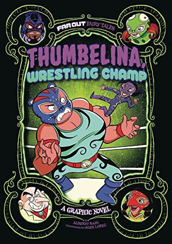 Stock image for Thumbelina, Wrestling Champ: A Graphic Novel for sale by ThriftBooks-Atlanta
