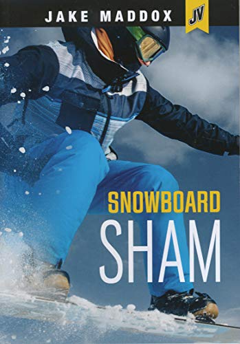 9781496584649: Snowboard Sham (Jake Maddox JV)