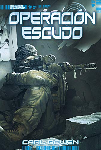 Beispielbild fr Operaci n Escudo / Sniper Shield (Escuadr n de la sombra / Shadow Squadron) (Spanish Edition) zum Verkauf von Half Price Books Inc.