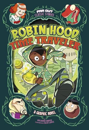 Stock image for Robin Hood, Time Traveler: A Graphic Novel for sale by ThriftBooks-Atlanta