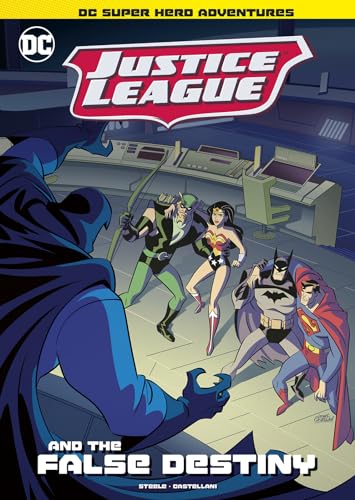 Beispielbild fr Justice League and the False Destiny (DC Super Hero Adventures) zum Verkauf von BooksRun