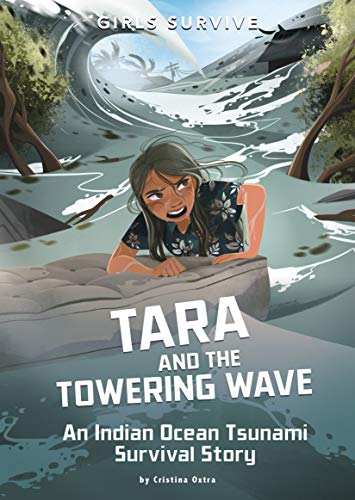 Stock image for Tara and the Towering Wave: An Indian Ocean Tsunami Survival Story for sale by ThriftBooks-Atlanta