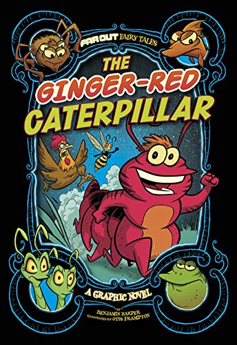 9781496599056: The Ginger-Red Caterpillar: A Graphic Novel (Far Out Fairy Tales)