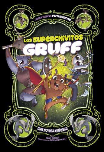9781496599612: Los Superchivitos Gruff: Una Novela Grfica: Una Novela Grfica/ a Graphic Novel (Cuentos De Hadas Futuristas)