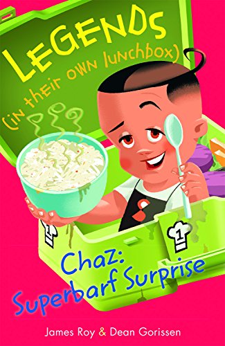 Stock image for Chaz, Superbarf Surprise (Legends in Their Own Lunchbox) for sale by HPB-Diamond