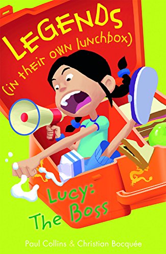 Beispielbild fr Lucy: The Boss (Legends in Their Own Lunchbox) zum Verkauf von Hawking Books
