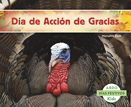 Stock image for Da de Accin de Gracias (Das festivos) (Spanish Edition) for sale by Gulf Coast Books