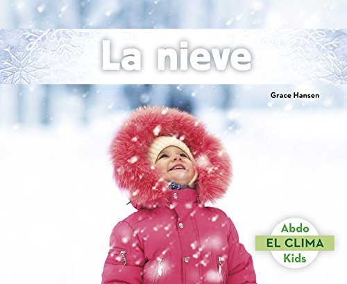 Stock image for La Nieve for sale by ThriftBooks-Atlanta