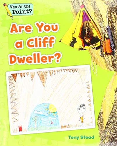 9781496607560: Are You a Cliff Dweller? (What's the Point? Reading and Writing Expository Text)