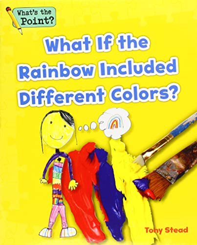 Beispielbild fr What If the Rainbow Included Different Colors? zum Verkauf von Buchpark