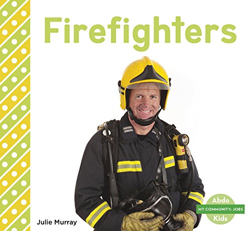 9781496610539: Firefighters (My Community: Jobs)