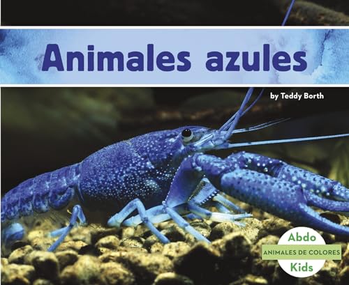9781496612106: Animales Azules /Blue Animals