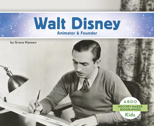 Imagen de archivo de Walt Disney : Animator & Founder a la venta por Better World Books