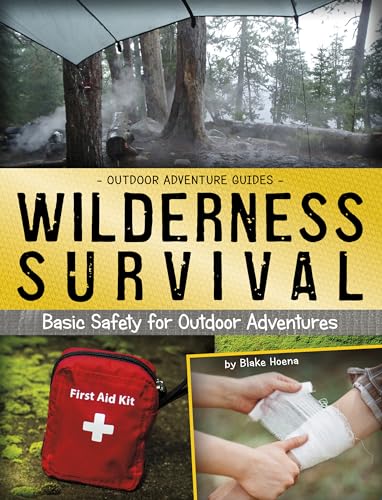 Beispielbild fr Wilderness Survival : Basic Safety for Outdoor Adventures zum Verkauf von Better World Books