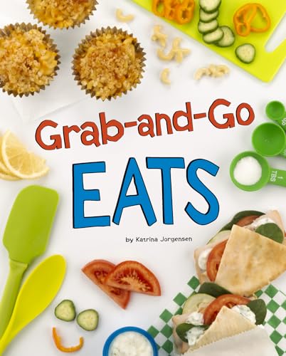 Imagen de archivo de Grab-And-Go Eats a la venta por ThriftBooks-Dallas