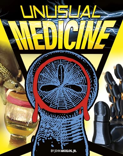 Beispielbild fr Bizarre Medicine (Anything But Ordinary) zum Verkauf von Half Price Books Inc.