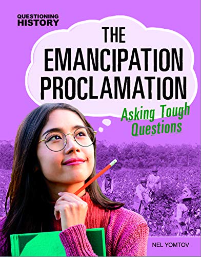 Stock image for The Emancipation Proclamation : Asking Tough Questions for sale by Better World Books