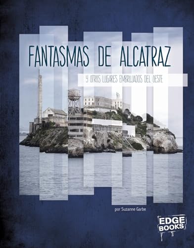 Imagen de archivo de Fantasmas de Alcatraz y otros lugares embrujados del oeste a la venta por Kennys Bookstore