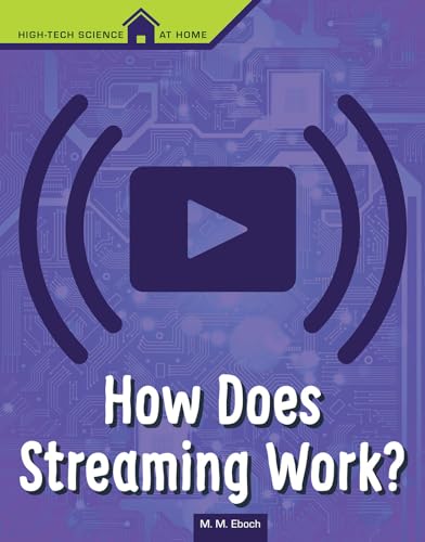 9781496687111: How Does Streaming Work? (High Tech Science at Home)