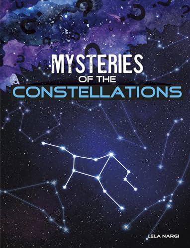 9781496687203: Mysteries of the Constellations