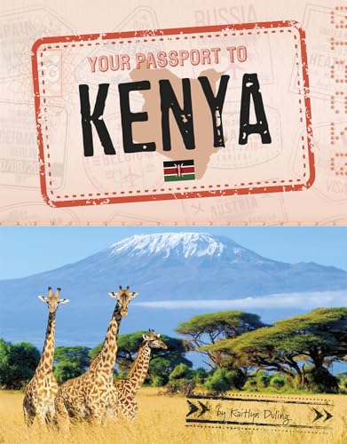 Stock image for Your Passport to Kenya for sale by ThriftBooks-Dallas