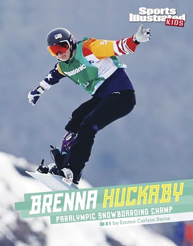 9781496695291: Brenna Huckaby: Paralympic Snowboarding Champ