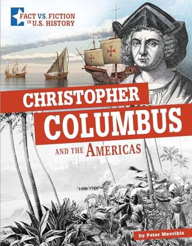 Beispielbild fr Christopher Columbus and the Americas: Separating Fact from Fiction zum Verkauf von ThriftBooks-Atlanta