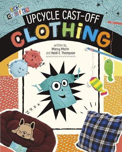 Stock image for Upcycle Cast-off Clothing (Eco Crafts) for sale by Irish Booksellers