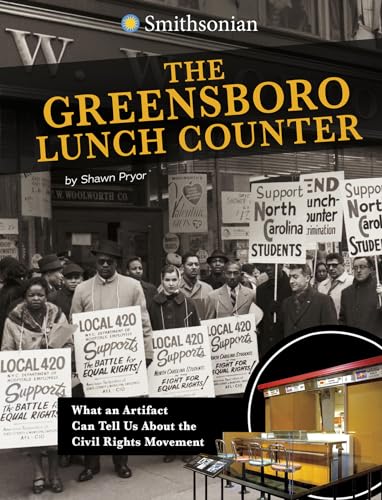 9781496696847: The Greensboro Lunch Counter: What an Artifact Can Tell Us About the Civil Rights Movement