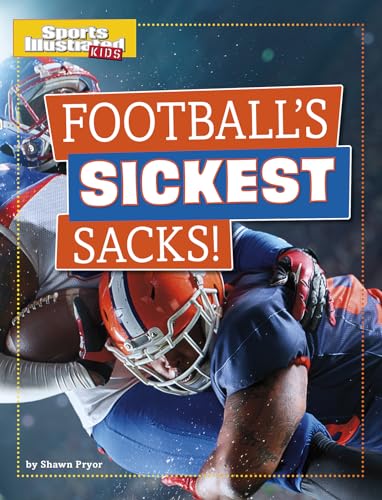 Stock image for Football's Sickest Sacks! for sale by ThriftBooks-Atlanta