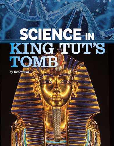 9781496696939: Science in King Tut’s Tomb (Science of History)