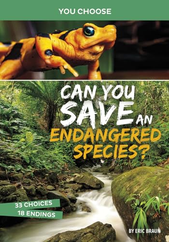 Stock image for Can You Save an Endangered Species? (You Choose Books) (You Choose: Eco Expeditions) for sale by Goodwill of Colorado