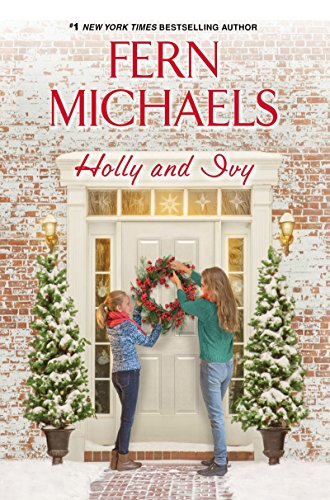 Beispielbild fr Holly and Ivy: An Uplifting Holiday Novel zum Verkauf von Your Online Bookstore