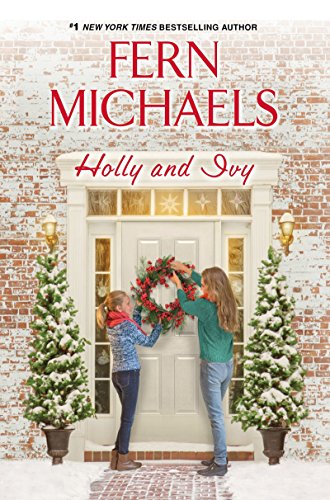 9781496703170: Holly and Ivy: An Uplifting Holiday Novel