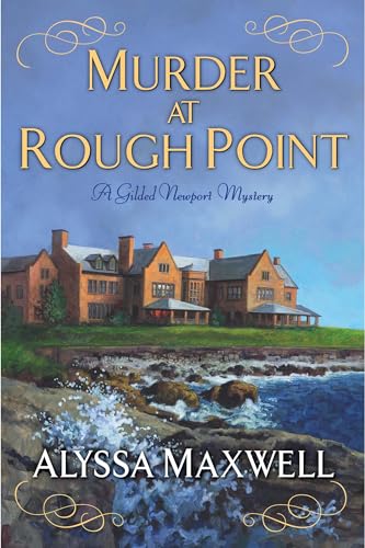 Stock image for Murder at Rough Point (A Gilded Newport Mystery) for sale by Open Books