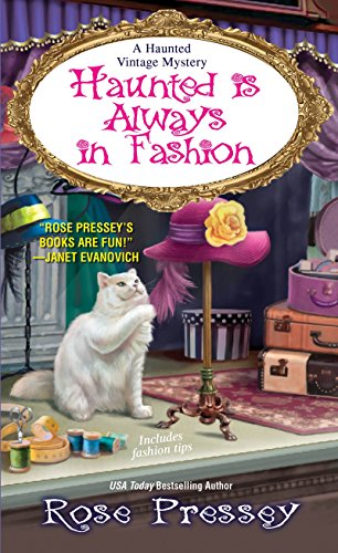 9781496705532: Haunted Is Always in Fashion: 4 (A Haunted Vintage Mystery)