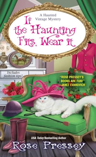 Beispielbild fr If the Haunting Fits, Wear It (A Haunted Vintage Mystery) zum Verkauf von SecondSale